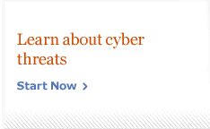 Learn about cyber-threats. Start now.
